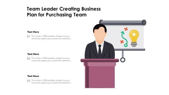 Team Leader Creating Business Plan For Purchasing Team Ppt PowerPoint Presentation File Graphics PDF