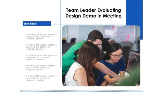 Team Leader Evaluating Design Demo In Meeting Ppt PowerPoint Presentation File Vector PDF