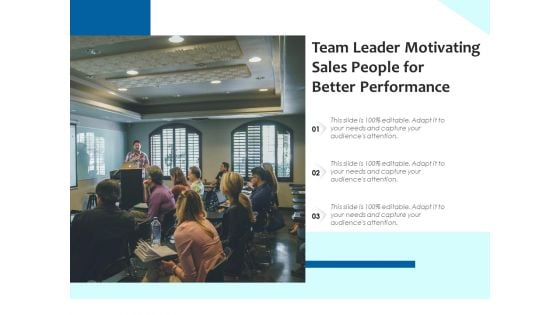 Team Leader Motivating Sales People For Better Performance Ppt PowerPoint Presentation Ideas Show PDF
