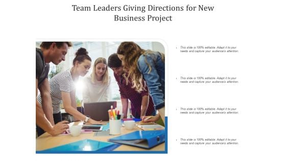 Team Leaders Giving Directions For New Business Project Ppt PowerPoint Presentation Gallery Graphics Download PDF