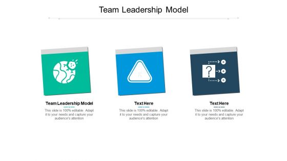 Team Leadership Model Ppt PowerPoint Presentation Outline Infographic Template Cpb Pdf Team Leadership Model Ppt PowerPoint Presentation Outline Infographic Template Cpb Pdf