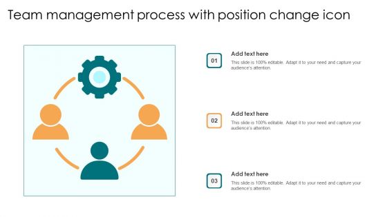 Team Management Process With Position Change Icon Guidelines PDF