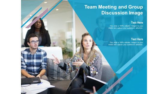 Team Meeting And Group Discussion Image Ppt PowerPoint Presentation Show Layouts PDF