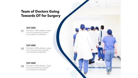 Team Of Doctors Going Towards Ot For Surgery Ppt PowerPoint Presentation Infographics Design Inspiration PDF