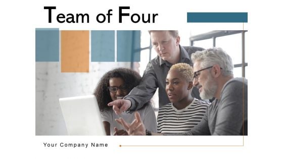 Team Of Four Project Sales Ppt PowerPoint Presentation Complete Deck