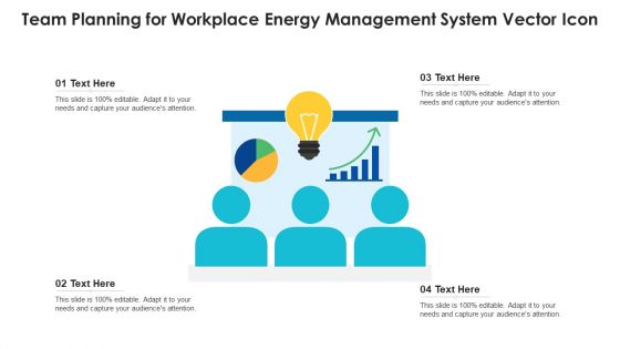 Team Planning For Workplace Energy Management System Vector Icon Ppt Ideas Slide Portrait PDF