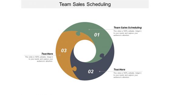 Team Sales Scheduling Ppt PowerPoint Presentation Slides Example Cpb