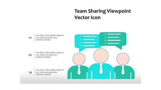 Team Sharing Viewpoint Vector Icon Ppt PowerPoint Presentation Summary Format Ideas PDF