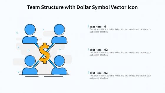 Team Structure With Dollar Symbol Vector Icon Ppt Layouts Gallery PDF