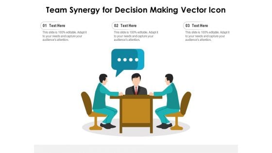 Team Synergy For Decision Making Vector Icon Ppt PowerPoint Presentation Gallery Templates PDF