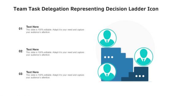 Team Task Delegation Representing Decision Ladder Icon Ppt Ideas Smartart PDF