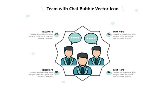 Team With Chat Bubble Vector Icon Ppt PowerPoint Presentation Icon Gallery