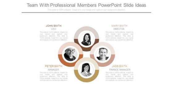 Team With Professional Members Powerpoint Slide Ideas