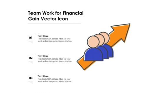 Team Work For Financial Gain Vector Icon Ppt PowerPoint Presentation File Smartart PDF