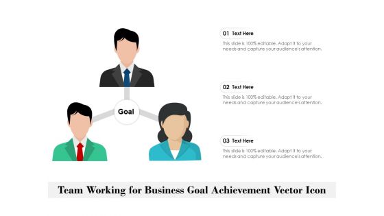 Team Working For Business Goal Achievement Vector Icon Ppt PowerPoint Presentation Gallery Information PDF