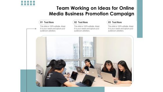 Team Working On Ideas For Online Media Business Promotion Campaign Ppt PowerPoint Presentation Show Influencers PDF