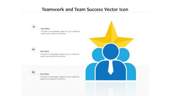 Teamwork And Team Success Vector Icon Ppt PowerPoint Presentation Gallery Example Topics PDF