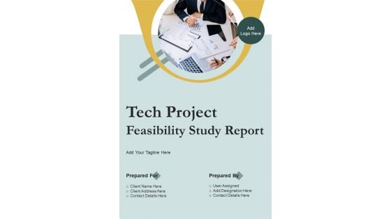 Tech Project Feasibility Study Report Example Document Report Doc Pdf Ppt