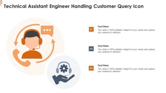 Technical Assistant Engineer Handling Customer Query Icon Background PDF