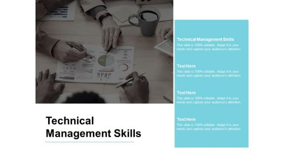 Technical Management Skills Ppt PowerPoint Presentation Infographics Infographics Cpb