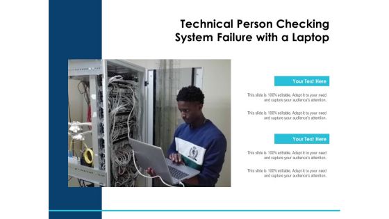 Technical Person Checking System Failure With A Laptop Ppt PowerPoint Presentation File Inspiration PDF