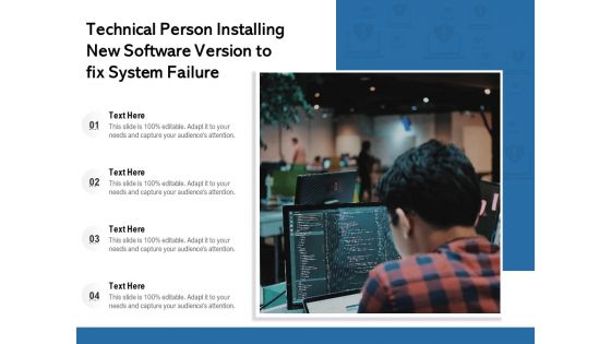 Technical Person Installing New Software Version To Fix System Failure Ppt PowerPoint Presentation File Clipart Images PDF