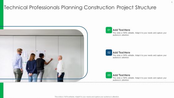 Technical Professionals Planning Construction Project Structure Template PDF