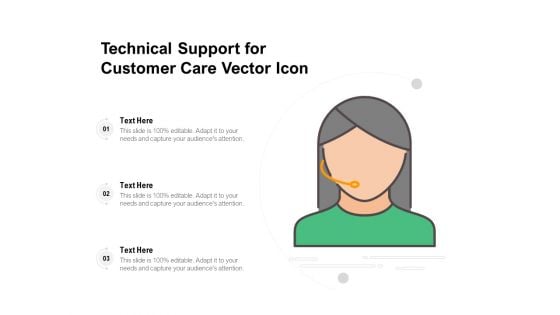 Technical Support For Customer Care Vector Icon Ppt PowerPoint Presentation Gallery Clipart PDF