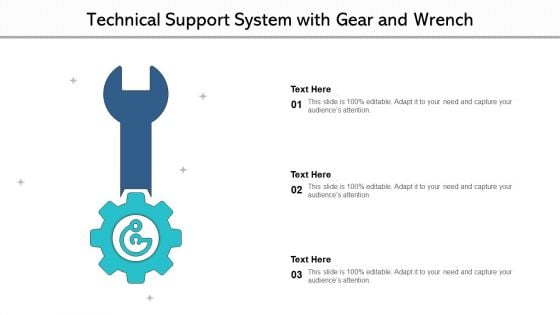 Technical Support System With Gear And Wrench Ppt Gallery Topics PDF