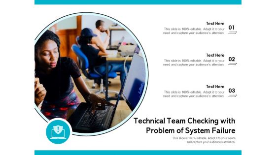 Technical Team Checking With Problem Of System Failure Ppt PowerPoint Presentation Gallery Good PDF