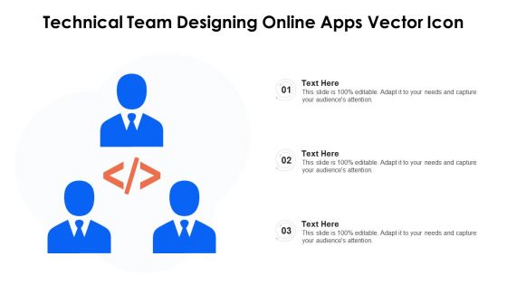 Technical Team Designing Online Apps Vector Icon Ppt PowerPoint Presentation Gallery Slide PDF