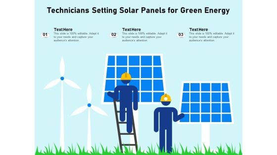 Technicians Setting Solar Panels For Green Energy Ppt PowerPoint Presentation File Templates PDF