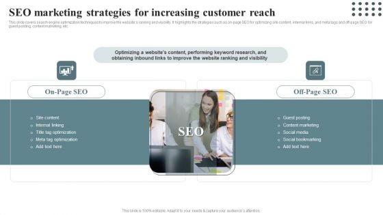 Techniques For Enhancing Buyer Acquisition Seo Marketing Strategies For Increasing Customer Reach Pictures PDF