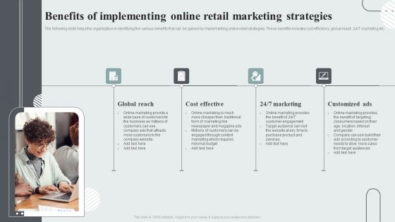 Techniques To Enhance Customer Engagement Via Digital Platforms Benefits Of Implementing Online Retail Marketing Strategies Information PDF