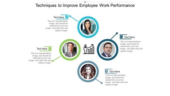 Techniques To Improve Employee Work Performance Ppt PowerPoint Presentation Slides