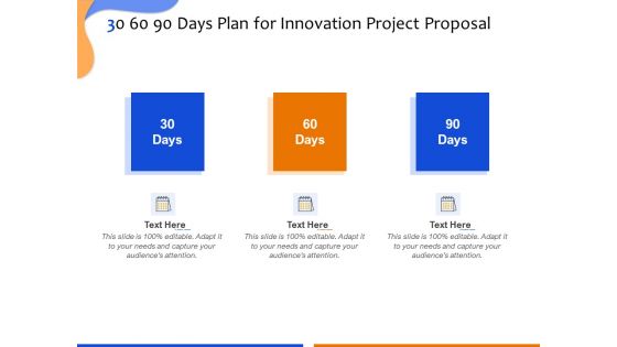 Technological Innovation Project 30 60 90 Days Plan For Innovation Project Proposal Professional PDF