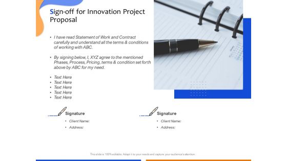 Technological Innovation Project Sign Off For Innovation Project Proposal Ppt Pictures Graphics PDF