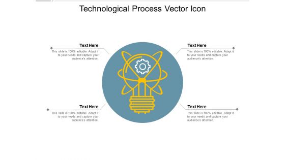 Technological Process Vector Icon Ppt PowerPoint Presentation Pictures Layouts