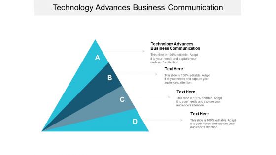 Technology Advances Business Communication Ppt PowerPoint Presentation Layouts Guidelines Cpb