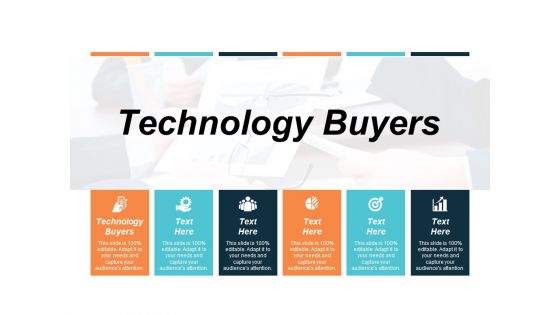Technology Buyers Ppt PowerPoint Presentation Examples Cpb