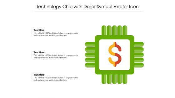 Technology Chip With Dollar Symbol Vector Icon Ppt PowerPoint Presentation File Design Inspiration PDF