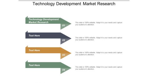 Technology Development Market Research Ppt PowerPoint Presentation Infographics Display Cpb