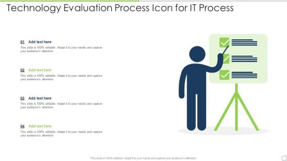 Technology Evaluation Process Icon For IT Process Ppt PowerPoint Presentation Gallery Tips PDF