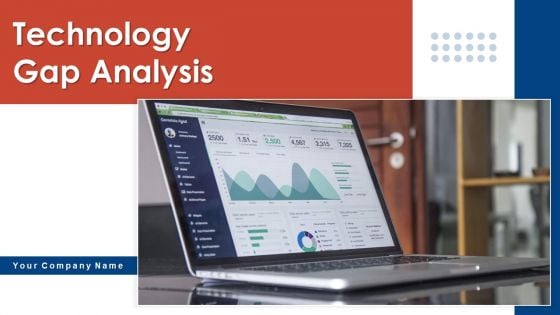 Technology Gap Analysis Ppt PowerPoint Presentation Complete Deck With Slides Technology Gap Analysis Ppt PowerPoint Presentation Complete Deck With Slides