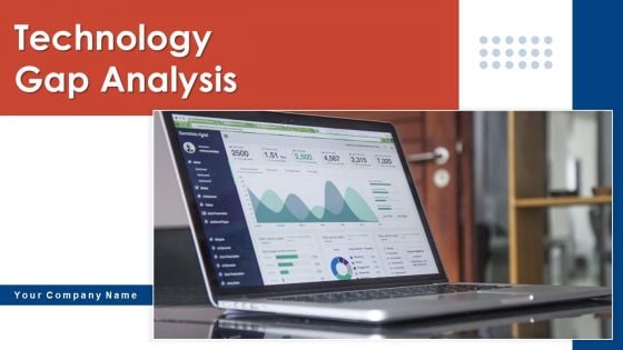 Technology Gap Analysis Ppt PowerPoint Presentation Complete Deck With Slides