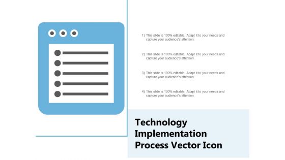 Technology Implementation Process Vector Icon Ppt PowerPoint Presentation Icon Example File