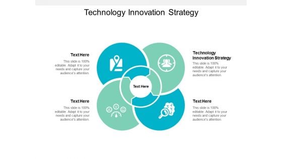 Technology Innovation Strategy Ppt PowerPoint Presentation Outline Show Cpb