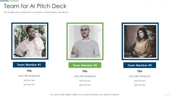 Technology Investor Financing Pitch Deck Team For Ai Pitch Deck Information PDF