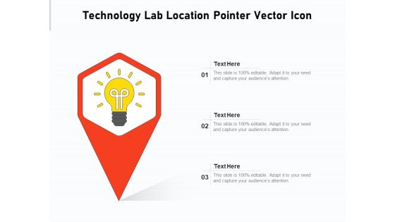 Technology Lab Location Pointer Vector Icon Ppt PowerPoint Presentation Gallery Outfit PDF