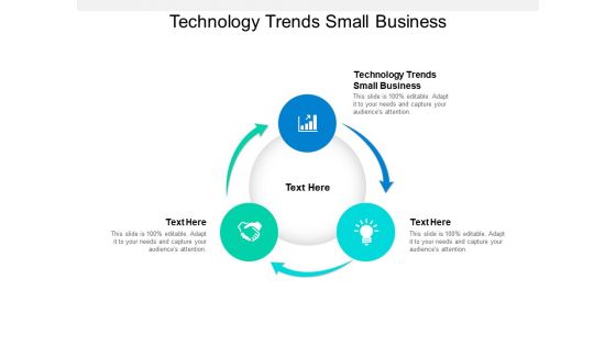 Technology Trends Small Business Ppt PowerPoint Presentation Slides Deck Cpb